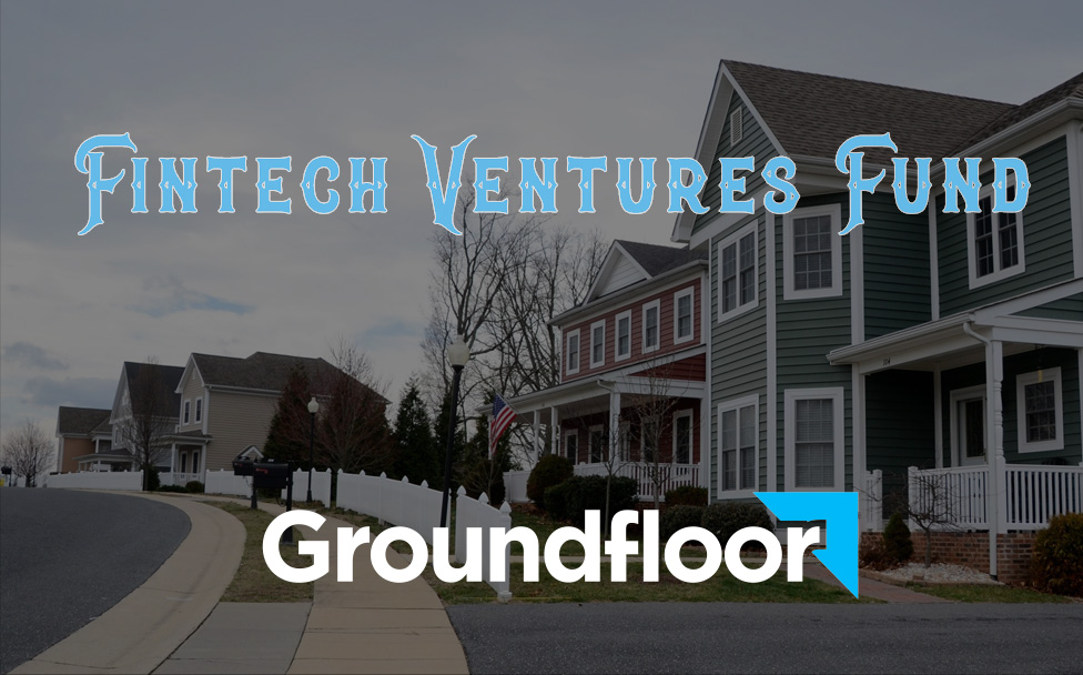 Fintech Ventures and Groundfloor on The Angel Nest podcast